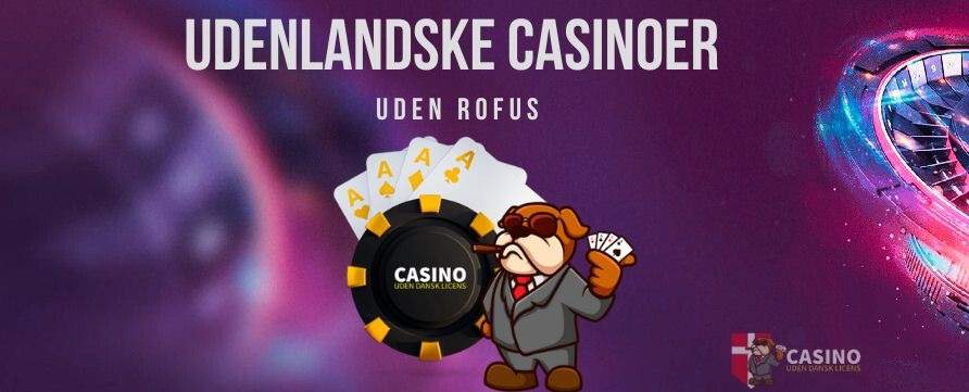 De Bedste Casinoer Uden ROFUS Spil Uden Bekymringer 1653495346 De Bedste Casinoer Uden ROFUS Spil Uden Bekymringer 1653495346